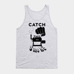 Catch This Smoke Tank Top